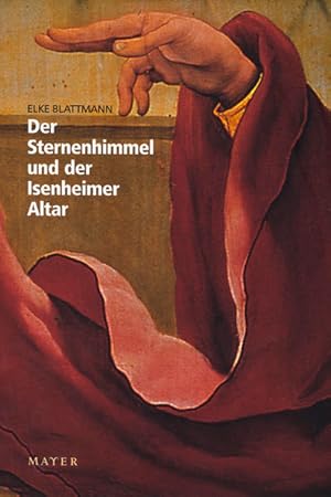 Seller image for Der Sternenhimmel und der Isenheimer Altar for sale by Versandantiquariat Felix Mcke