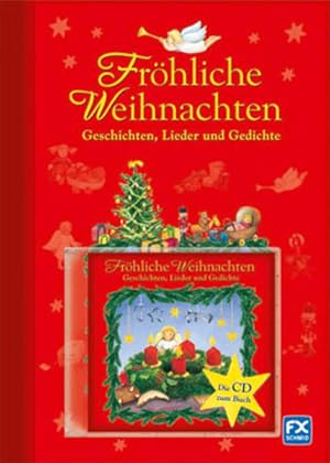 Bild des Verkufers fr Frhliche Weihnachten: Geschichten Lieder Gedichte: Geschichten, Lieder und Gedichte zum Verkauf von Versandantiquariat Felix Mcke