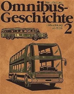 Seller image for Omnibusgeschichte, Tl.2, Die Entwicklung ab 1924 for sale by Versandantiquariat Felix Mcke