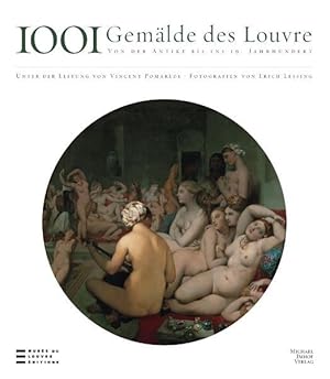 Bild des Verkufers fr 1001 Gemlde des Louvre: Von der Antike bis zum 19. Jahrhundert zum Verkauf von Versandantiquariat Felix Mcke