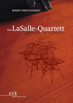 Image du vendeur pour Das LaSalle-Quartett: Gesprche mit Walter Levin mis en vente par Versandantiquariat Felix Mcke