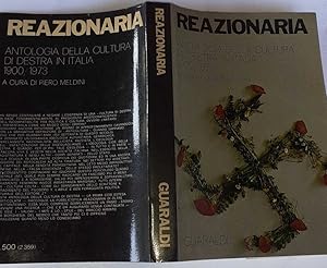 Seller image for Reazionaria. Antologia della cultura di destra in Italia 1900-1973 for sale by librisaggi