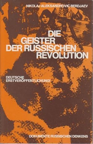 Bild des Verkufers fr Die Geister der russischen Revolution. Nikolaj Aleksandrovi? Berdjaev zum Verkauf von Bcher bei den 7 Bergen