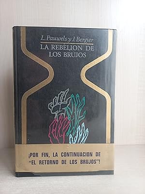 Immagine del venditore per La rebelin de los brujos. Pauwels y Bergier. Plaza y Jans, otros mundos, 1974. venduto da Bibliomania