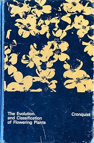 Seller image for The evolution and classification of flowering plants for sale by Acanthophyllum Books