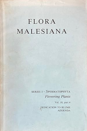 Seller image for Flora Malesiana series 1, vol. 10 part 4 for sale by Acanthophyllum Books