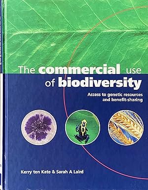 Seller image for The commercial use of biodiversity for sale by Acanthophyllum Books