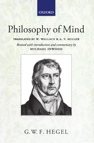 Seller image for Hegel's Philosophy of Mind : A Revised Version of the Wallace and Miller Translation for sale by GreatBookPrices