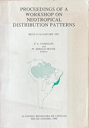 Proceedings of a workshop on neotropical distribution patterns