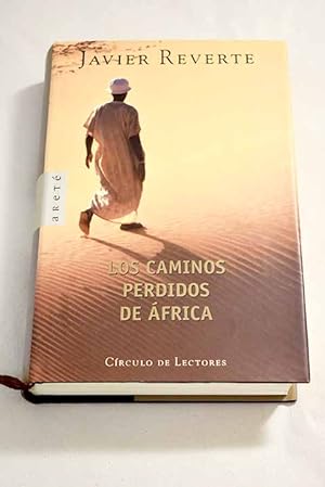 Imagen del vendedor de Los caminos perdidos de África a la venta por Alcaná Libros