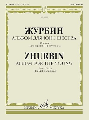 Image du vendeur pour Zhurbin. Album for the Young. Seven Pieces. For Violin and Piano mis en vente par Ruslania