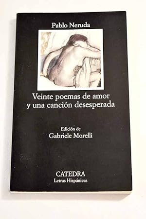 Veinte poemas de amor y una canción desesperada