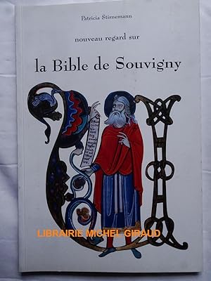 Nouveau regard sur la Bible de Souvigny