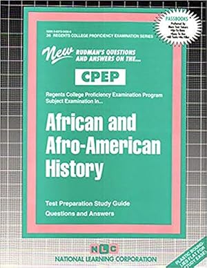 Imagen del vendedor de AFRICAN AND AFRO-AMERICAN HISTORY: Passbooks Study Guide (Regents College Proficiency Examination Series) a la venta por WeBuyBooks