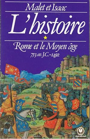 Seller image for L'histoire - Rome et le Moyen Age tome 1 for sale by Dmons et Merveilles