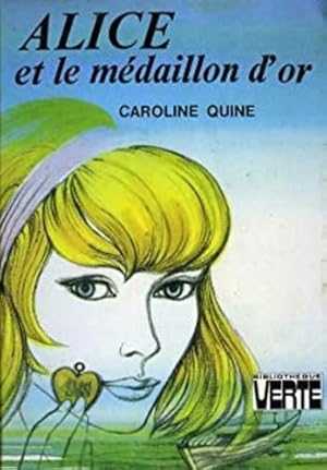 Image du vendeur pour Alice et le mdaillon d'or mis en vente par Dmons et Merveilles