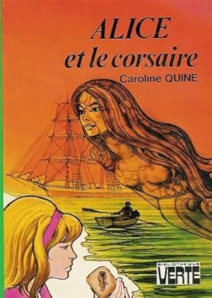 Seller image for Alice et le corsaire for sale by Dmons et Merveilles