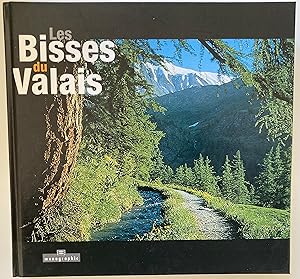 Les bisses du Valais.