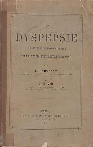 Seller image for La Dyspepsie par hyperscrtion gastrique (maladie de Reichmann) for sale by PRISCA