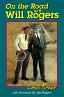 Seller image for On the Road With Will Rogers for sale by Redux Books