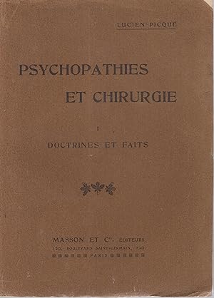Seller image for Psychopathies et chirurgie : I : doctrines et faits for sale by PRISCA