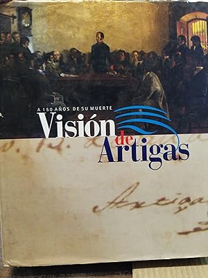 Imagen del vendedor de VISION DE ARTIGAS.A 150 aos de su muerte a la venta por AL TOSSAL