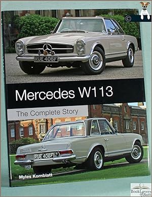 Mercedes W113: The Complete Story