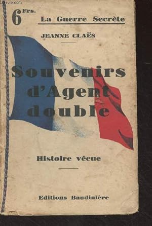 Image du vendeur pour Souvenirs d'agent double (Histoire vcue) - "La guerre secrte" mis en vente par Le-Livre