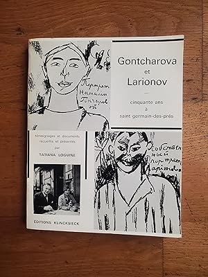 Seller image for GONTCHAROVA ET LARIONOV. Tmoignages et documents recueillis et prsents par Tatiana Loguine. for sale by Librairie Sainte-Marie