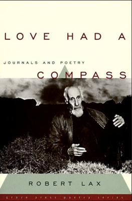 Immagine del venditore per Love Had a Compass: Journals and Poetry (Paperback or Softback) venduto da BargainBookStores