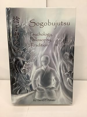 Sogobujutsu; Psychology, Philosophy, Tradition