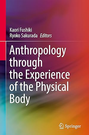 Bild des Verkufers fr Anthropology through the Experience of the Physical Body zum Verkauf von moluna