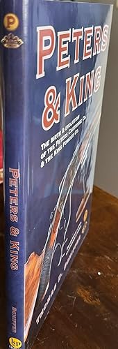 Immagine del venditore per Peters and King: The Birth & Evolution of the Peters Cartridge Co. & the King Powder Co. venduto da Antique Mall Books