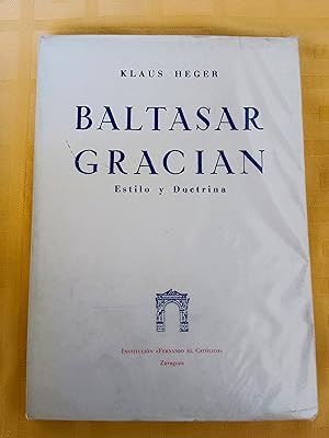 BALTASAR GRACIAN - ESTILO Y DOCTRINA