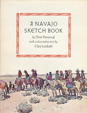 A Navajo Sketch Book by Don Perceval (First Edition) Signed