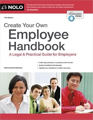 Bild des Verkufers fr Create Your Own Employee Handbook: A Legal & Practical Guide for Employers zum Verkauf von moluna