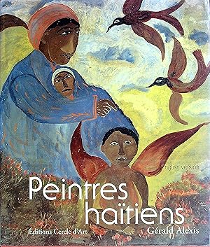 Bild des Verkufers fr Peintres haitiens = Haitian Painters zum Verkauf von Wonder Book