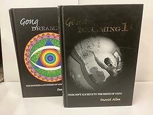 Gong Dreaming, Vols 1, From Soft Machine to the Birth of Gong, and 2, The Histories & Mysteries o...