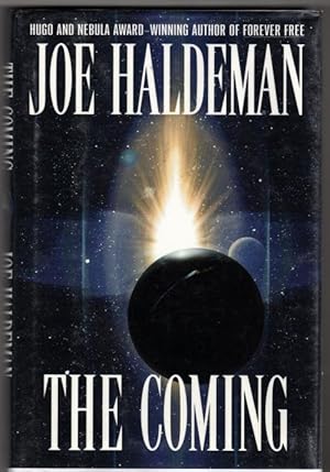 Seller image for The Coming by Joe Haldeman (First Edition) Signed for sale by Heartwood Books and Art