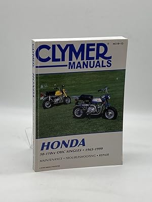 Bild des Verkufers fr Clymer Honda 50-110Cc OHC Singles, 1965-1999 Service, Repair, Maintenance zum Verkauf von True Oak Books