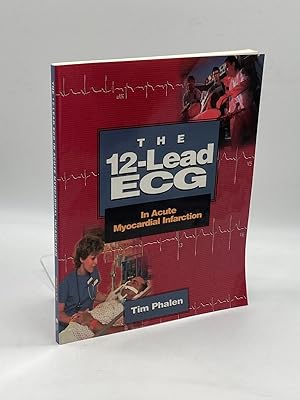 Imagen del vendedor de The 12-Lead ECG In Acute Myocardial Infarction a la venta por True Oak Books