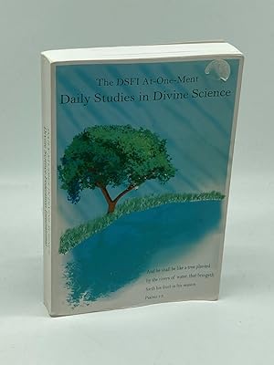 Bild des Verk�ufers f�r Daily Studies in Divine Science the DSFI At-One-Ment zum Verkauf von True Oak Books