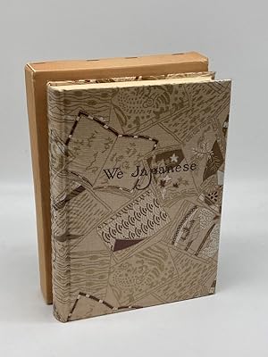 Seller image for We Japanese Being Descriptions of Many of the Customs, Manners, Ceremonies, Festivals, Arts and Crafts of the Japanese Besides Numerous Other Subjects for sale by True Oak Books