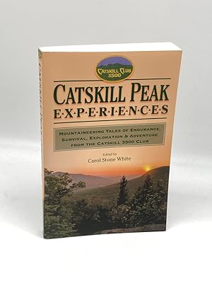 Bild des Verkufers fr Catskill Peak Experiences Mountaineering Tales of Endurance, Survival, Exploration & Adventure from the Catskill 3500 Club zum Verkauf von True Oak Books