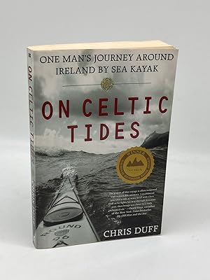 Seller image for On Celtic Tides One Man's Journey around Ireland by Sea Kayak for sale by True Oak Books