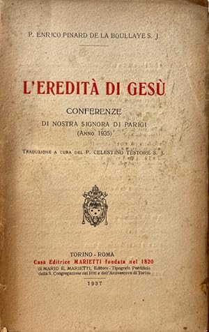 Seller image for L'EREDIT DI GES. CONFERENZE DI NOSTRA SIGNORA DI PARIGI (1935) for sale by CivicoNet, Libreria Virtuale