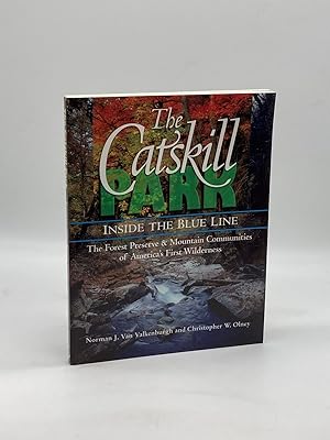 Bild des Verkufers fr The Catskill Park Inside the Blue Line zum Verkauf von True Oak Books