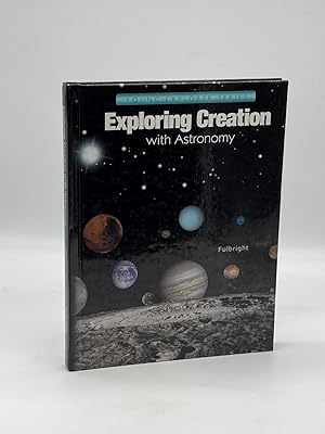 Bild des Verkufers fr Exploring Creation with Astronomy zum Verkauf von True Oak Books