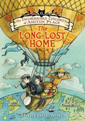 Seller image for The Incorrigible Children of Ashton Place: Book VI: The Long-Lost Home (Paperback or Softback) for sale by BargainBookStores