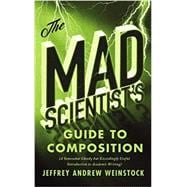 Seller image for The Mad Scientist's Guide to Composition for sale by eCampus